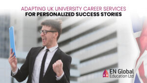 Read more about the article Adapting UK University Career Services for Personalized Success Stories!