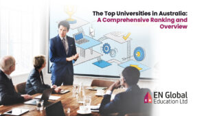 Read more about the article The Top Universities in Australia: A Comprehensive Ranking and<br>Overview