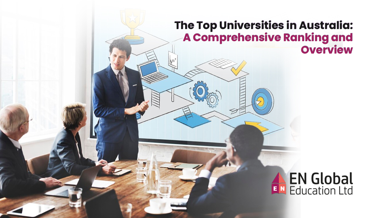 You are currently viewing The Top Universities in Australia: A Comprehensive Ranking and<br>Overview