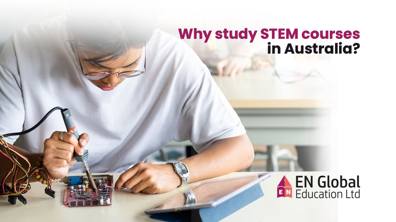 You are currently viewing Why study STEM courses in Australia?