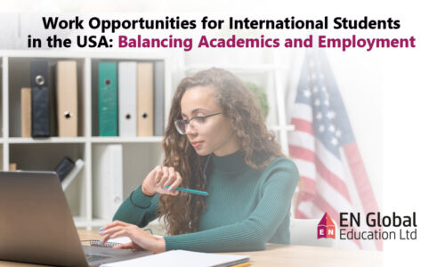 Work Opportunities for International Students in the USA: Balancing Academics and Employment