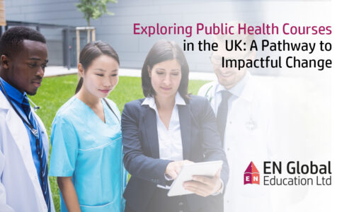 Exploring Public Health Courses in the UK: A Pathway to Impactful Change