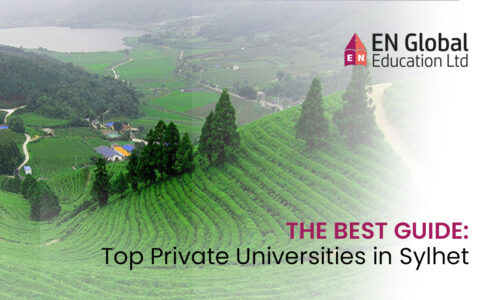 THE BEST GUIDE: Top Private Universities in Sylhet!