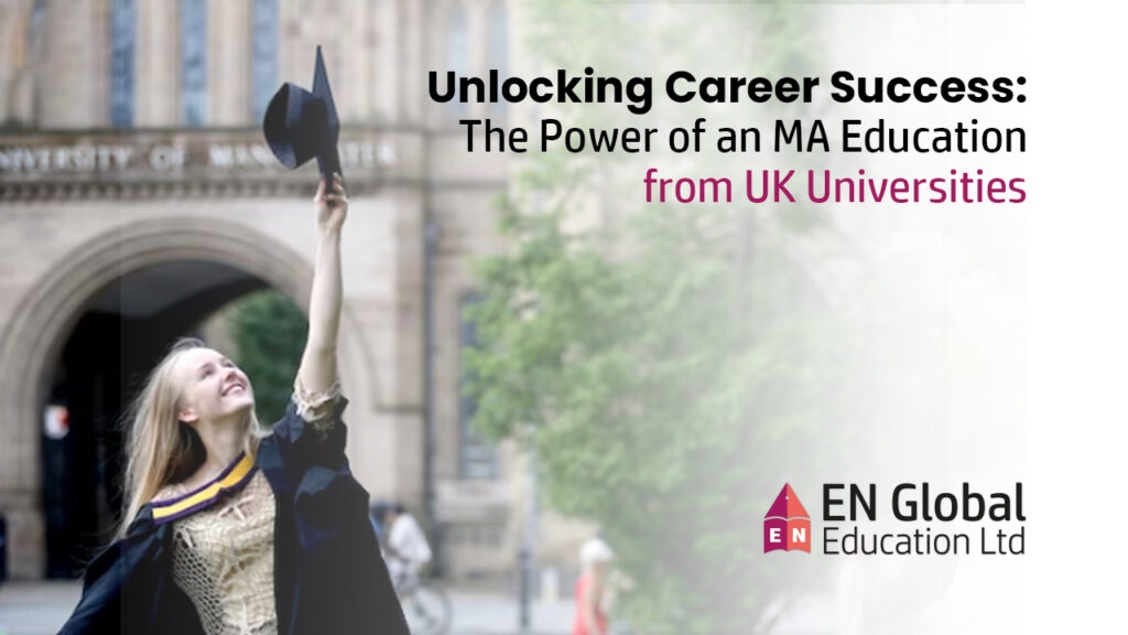 Unlocking Career Success: The Power of an MA Education from UK ...