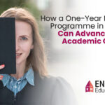 How a One-Year Master’s Programme in the UK Can Advance Your Academic Career