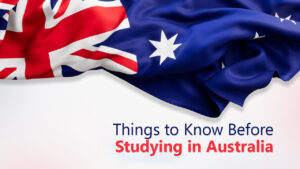 Read more about the article Things to Know Before Studying in Australia