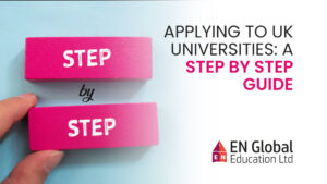 Read more about the article Applying to UK Universities: A Step-by-Step Guide