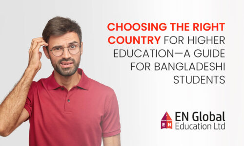 Choosing the Right Country for Higher Education — A Guide for Bangladeshi Students