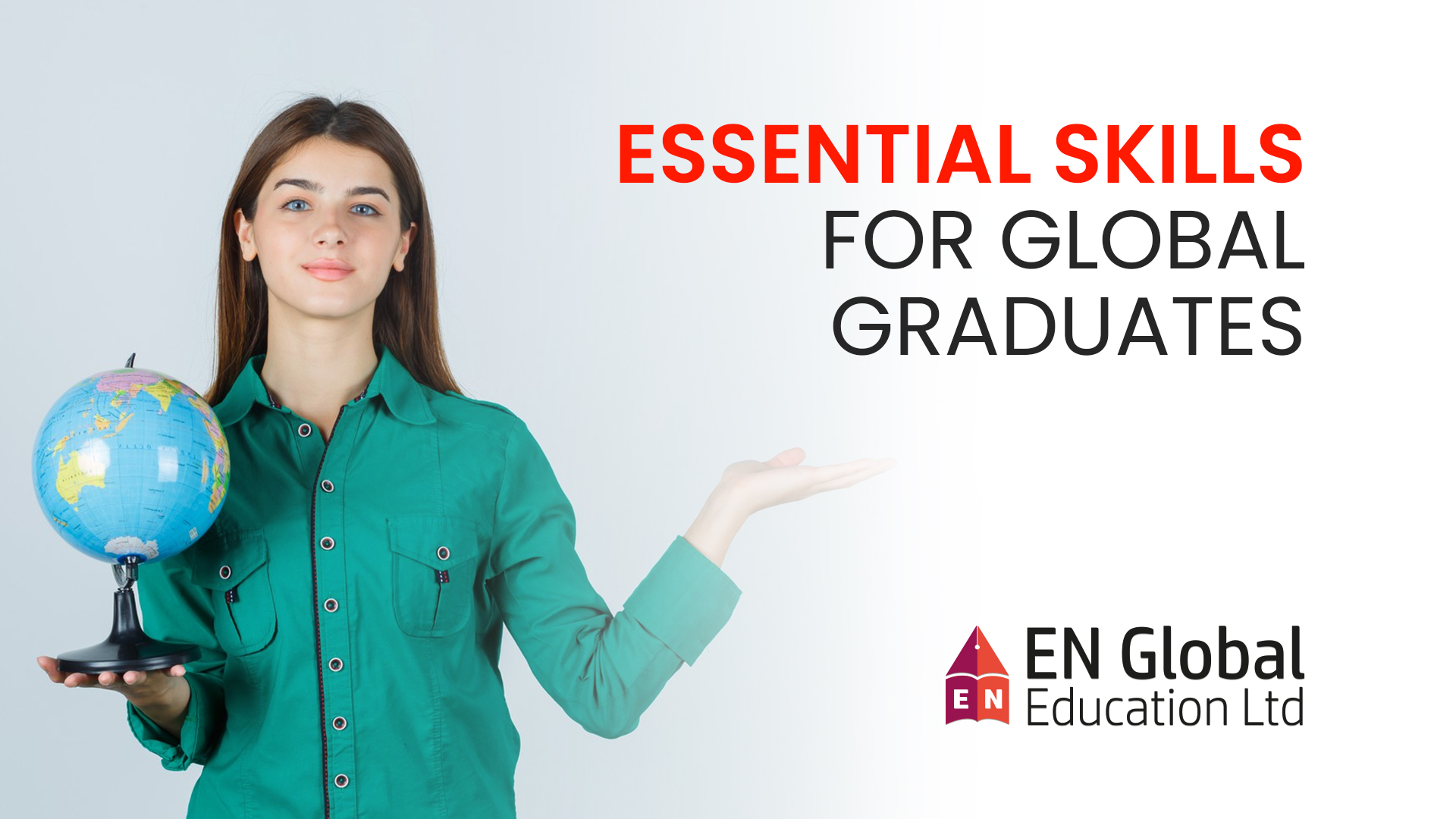 You are currently viewing Essential Skills for Global Graduates
