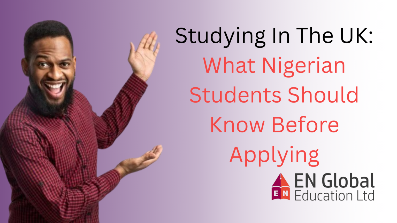 Know Before Studying in the UK: What Nigerian Students Should Know Before Applying ...