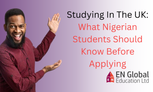 Studying in the UK: What Nigerian Students Should Know Before Applying