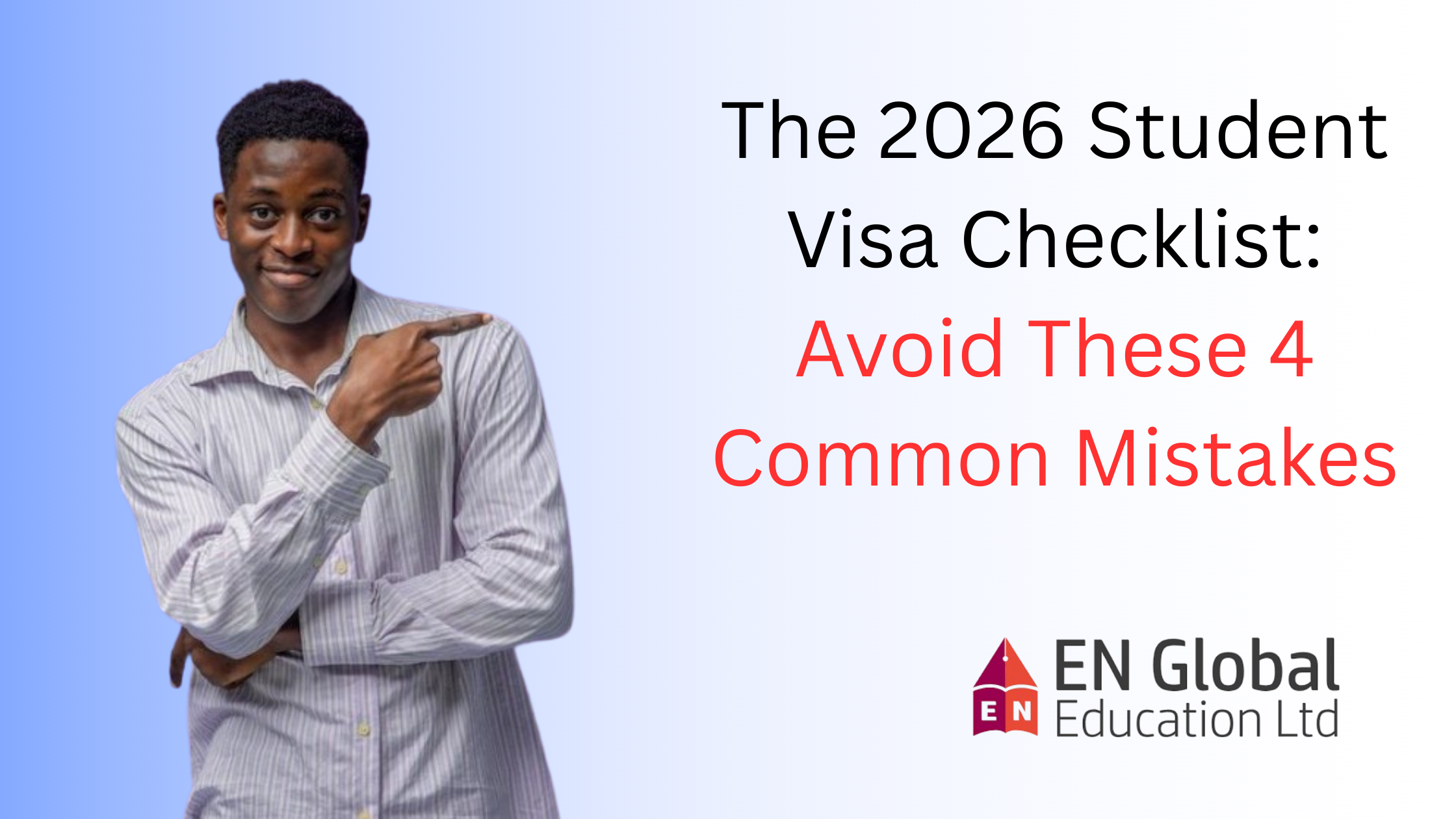 You are currently viewing The 2026 Student Visa Checklist: Avoid These 4 Common Mistakes