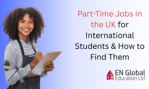 Part-Time Jobs in the UK for International Students & How to Find Them