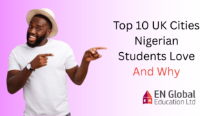 Read more about the article Top 10 UK Cities Nigerian Students Love And Why