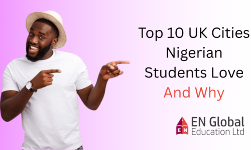 Top 10 UK Cities Nigerian Students Love And Why