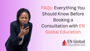 Read more about the article FAQs: Everything You Should Know Before Booking a Consultation with EN Global Education