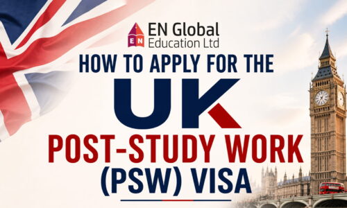 How to Apply for the UK Post-Study Work (PSW) Visa as an International Student