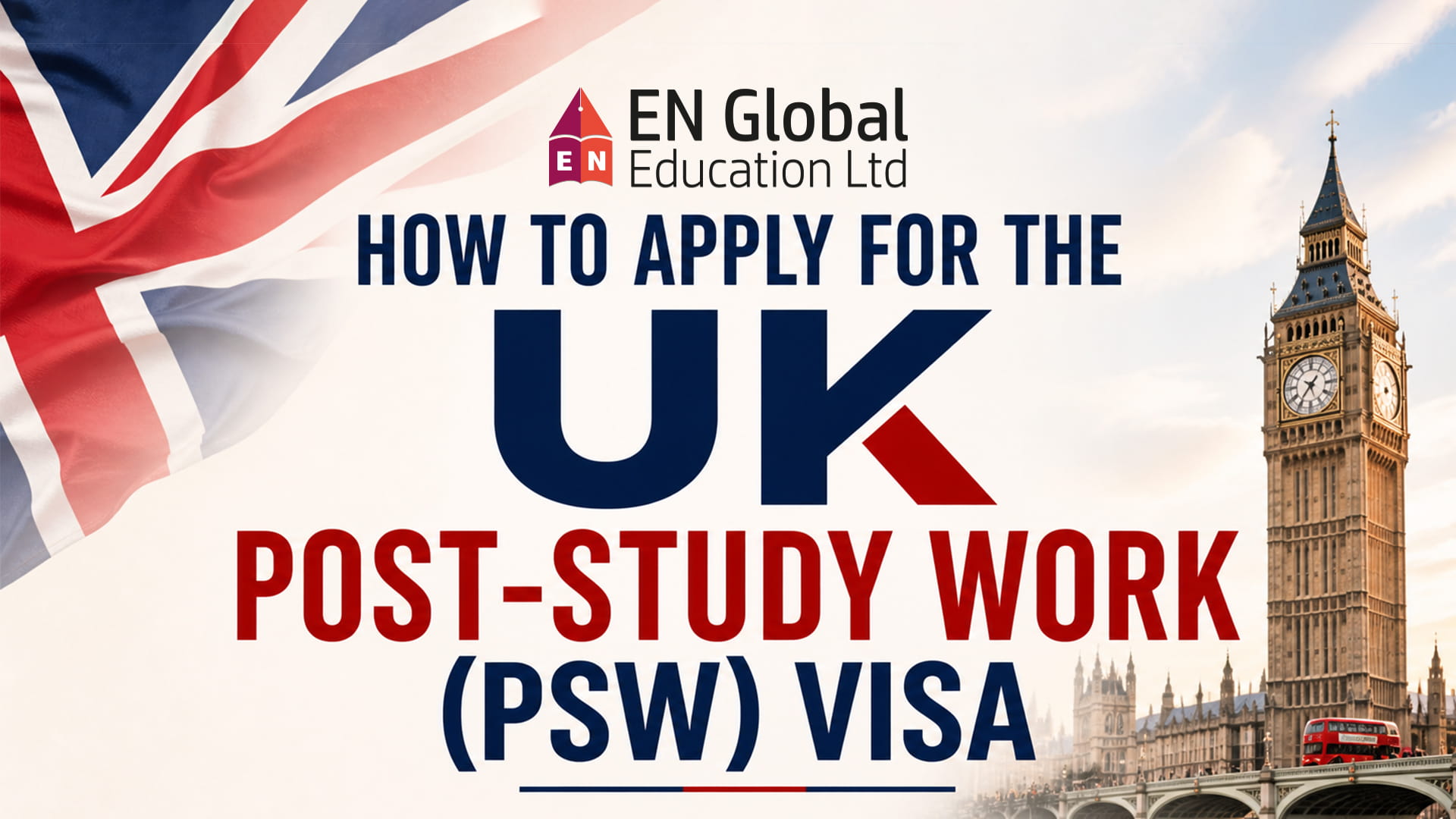 You are currently viewing How to Apply for the UK Post-Study Work (PSW) Visa as an International Student