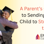 A Parent’s Guide to Sending Your Child to Study in the UK