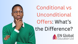 Read more about the article Conditional vs Unconditional Offers: What’s the Difference?
