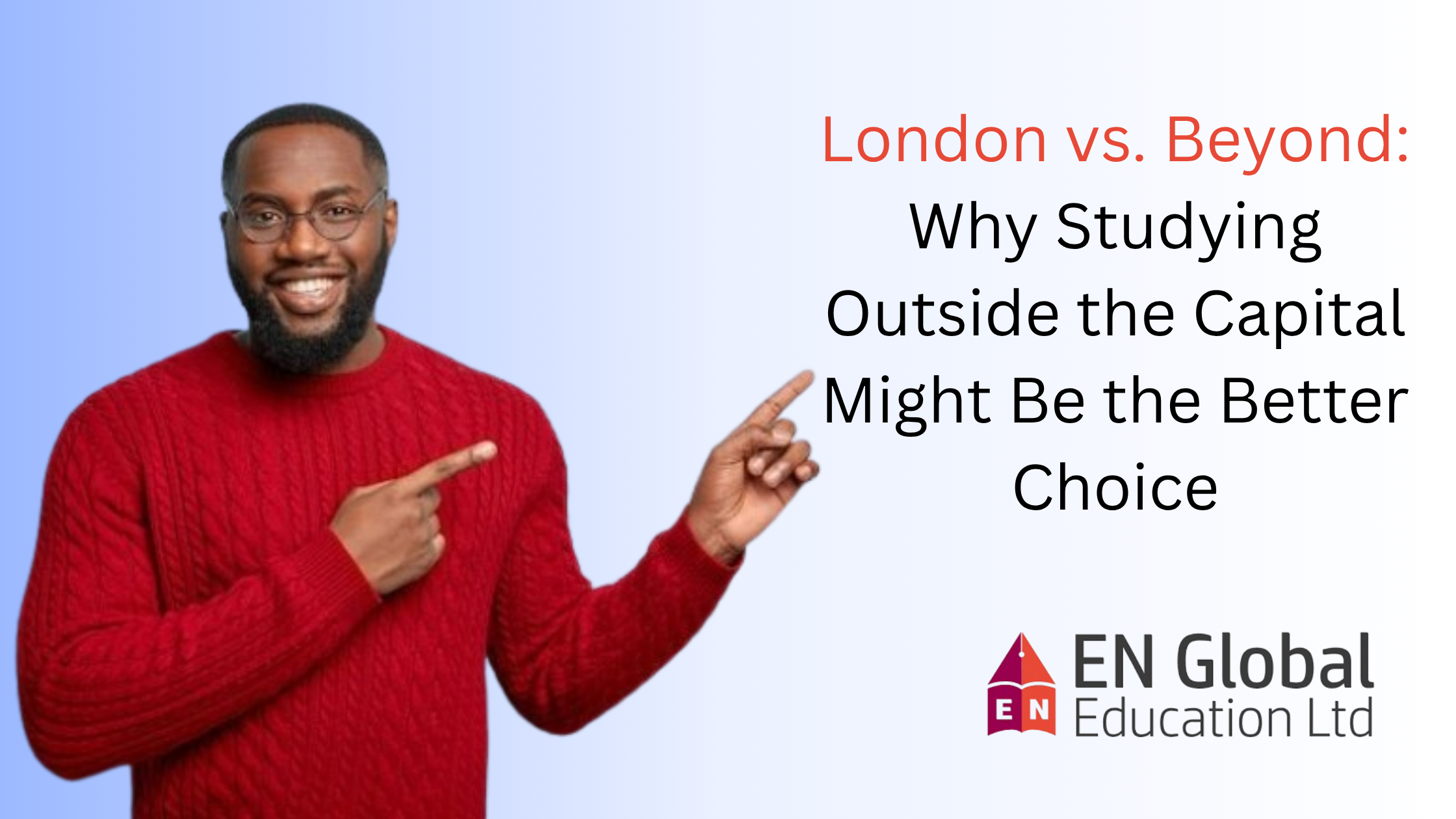 You are currently viewing London vs. Beyond: Why Studying Outside the Capital Might Be the Better Choice