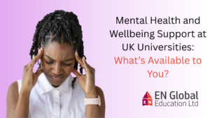 Read more about the article Mental Health and Wellbeing Support at UK Universities: What’s Available to You?