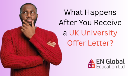 What Happens After You Receive a UK University Offer Letter?