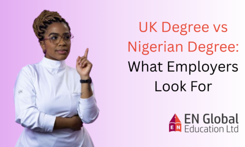 UK Degree vs Nigerian Degree: What Employers Look For