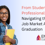 From Student to Professional: Navigating the UK Job Market After Graduation