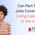 Can Part-Time Jobs Cover Your Living Expenses in the UK?