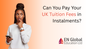 Read more about the article Can You Pay Your UK Tuition Fees in Instalments?