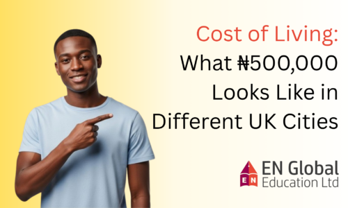Cost of Living: What ₦500,000 Looks Like in Different UK Cities