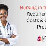 Nursing in the UK: Requirements, Costs & Career Prospects