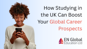 Read more about the article How Studying in the UK Can Boost Your Global Career Prospects