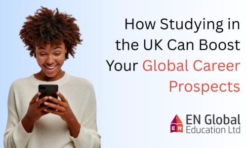 How Studying in the UK Can Boost Your Global Career Prospects