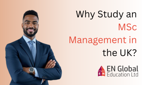 Why Study an MSc Management in the UK?