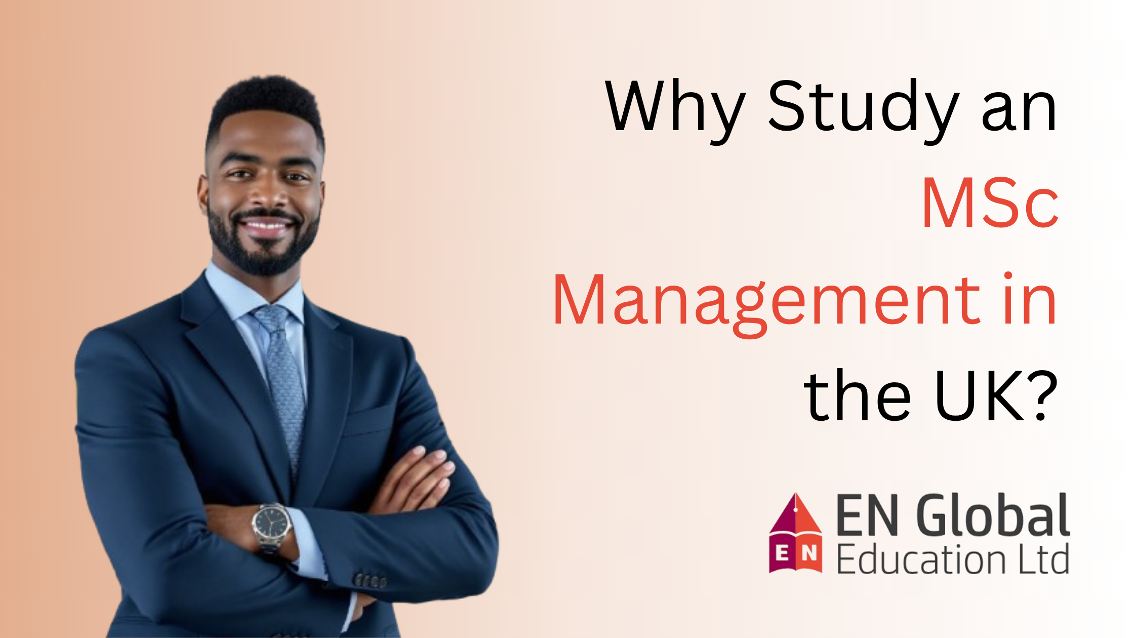You are currently viewing Why Study an MSc Management in the UK?