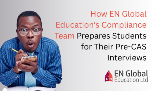 How EN Global Education’s Compliance Team Prepares Students for Their Pre-CAS Interviews