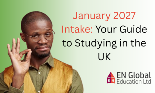 January 2027 Intake: Your Guide to Studying in the UK