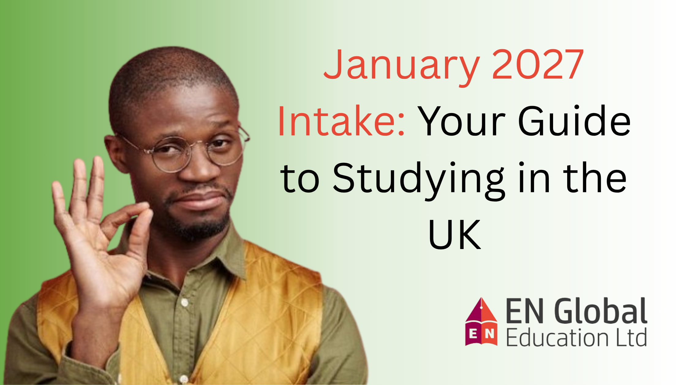 You are currently viewing January 2027 Intake: Your Guide to Studying in the UK