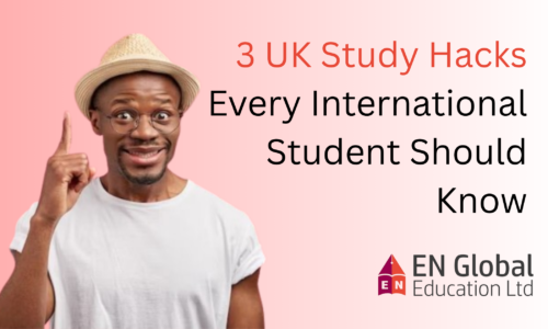 3 UK Study Hacks Every International Student Should Know