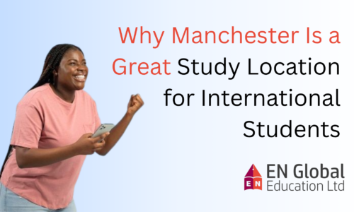 Why Manchester Is a Great Study Location for International Students